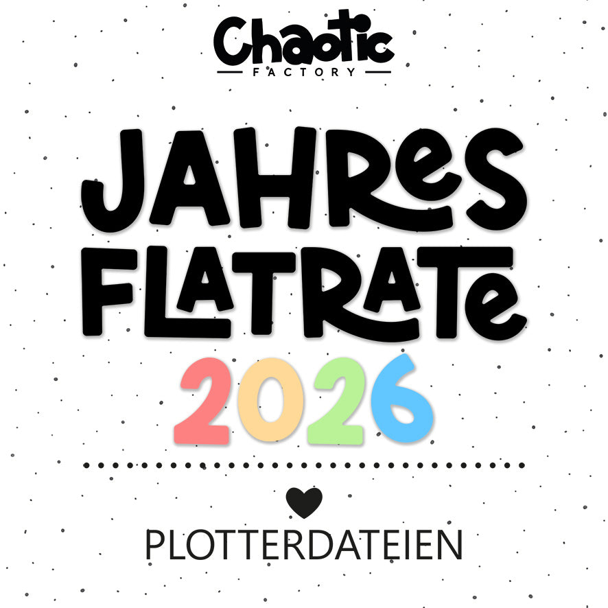 Jahresflatrate 2026 - PLOTTERDATEIEN!