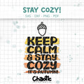 Plotterdatei Stay Cozy!