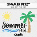 Plotterdatei Sommer fetzt.