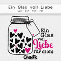 Plotterdatei Ein Glas Voll Liebe