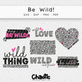 Plotterdatei Be Wild!
