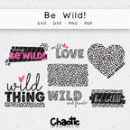 Plotterdatei Be Wild!
