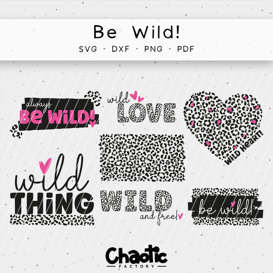 Plotterdatei Be Wild!