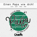 Plotterdatei Einen Papa wie Dich!