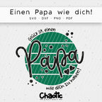 Plotterdatei Einen Papa wie Dich!
