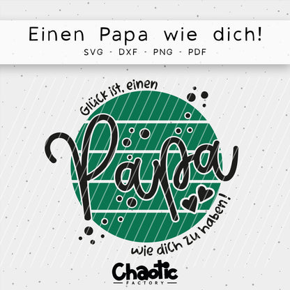 Plotterdatei Einen Papa wie Dich!
