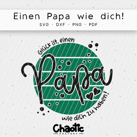 Plotterdatei Einen Papa wie Dich!