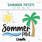 Plotterdatei Sommer fetzt.