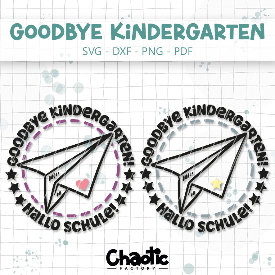 Plotterdatei Goodbye Kindergarten